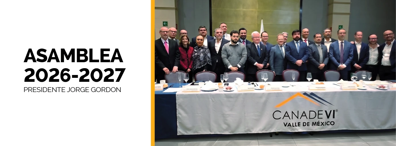 Asamblea 2026-2027 — Presidente Jorge Gordon — CANADEVI Valle de México